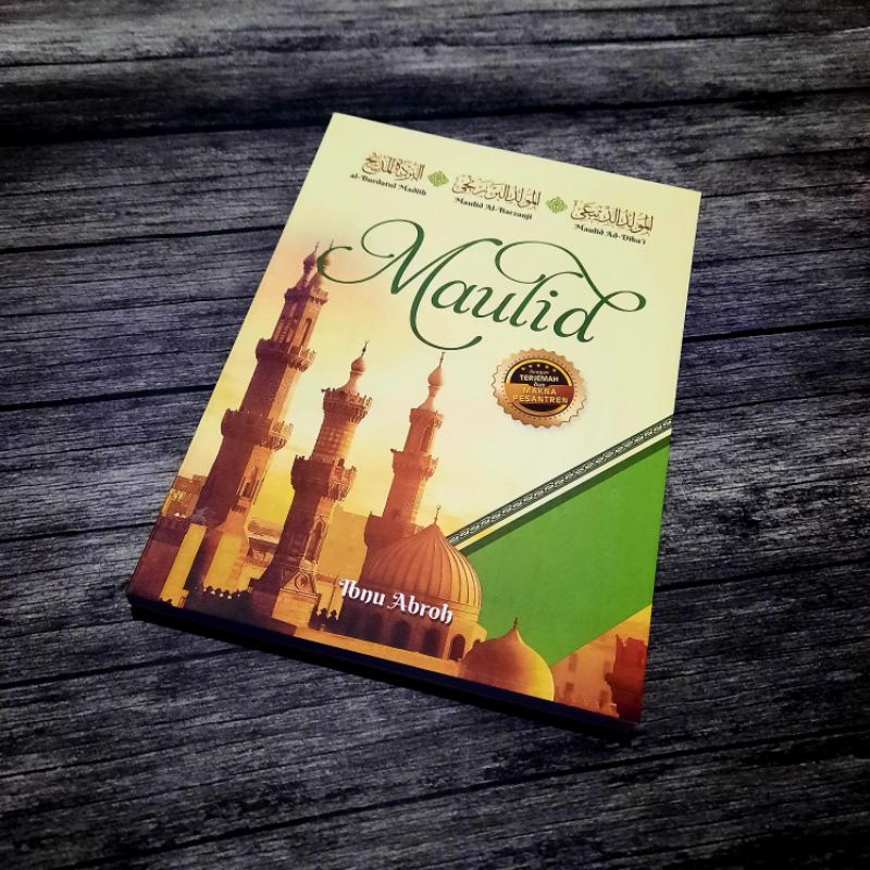 Terjemah Maulid Diba' - Terjemah Maulid Al barzanji - Terjemah Al burdah Madih / Lengkap Makna Pesan