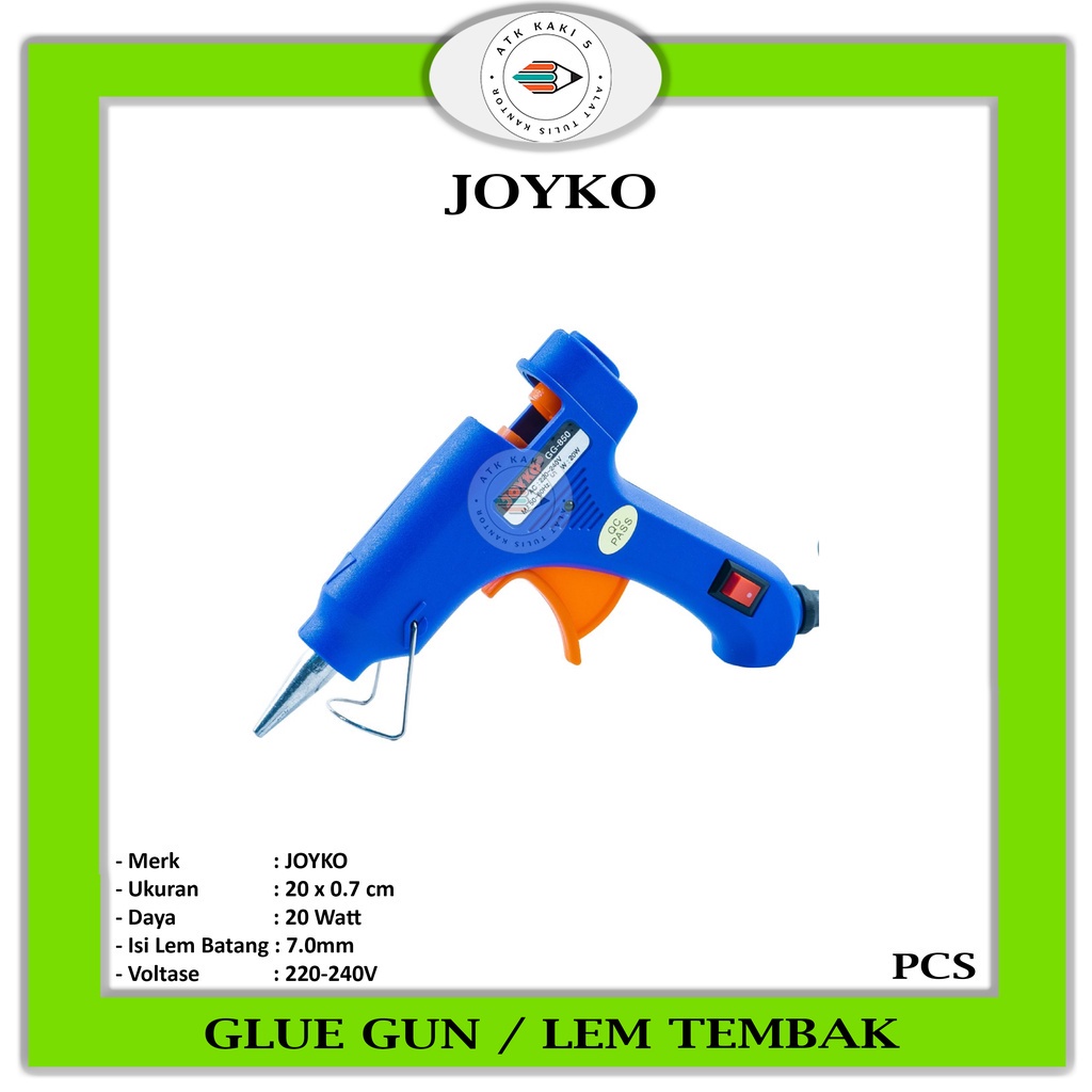 

JOYKO - Glue Gun / Lem Tembak Joyko GG-850 / 20 Watt -Pcs