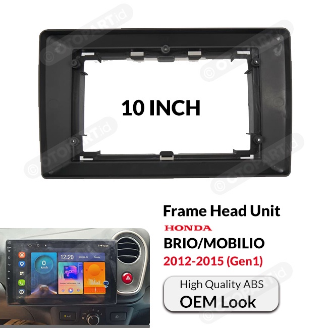 Frame Head Unit Honda BRIO/MOBILIO 2012-2015 10" inch OEM