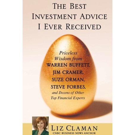 

The Best Investment Advice I Ever Received: Priceless Wisdom from