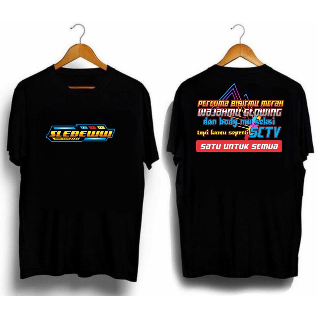 Kaos Slebew SCTV Slebeww Satu Untuk Semua ub cloth