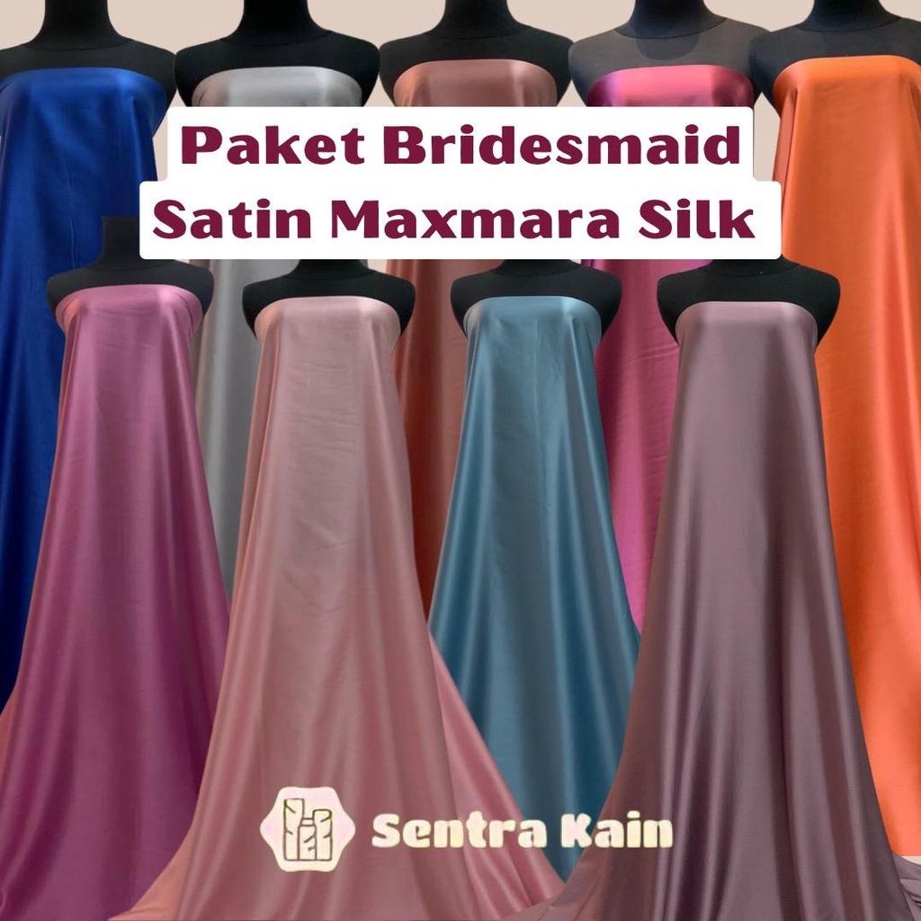 Paket Bridesmaid Satin Maxmara Premium Silk Kain