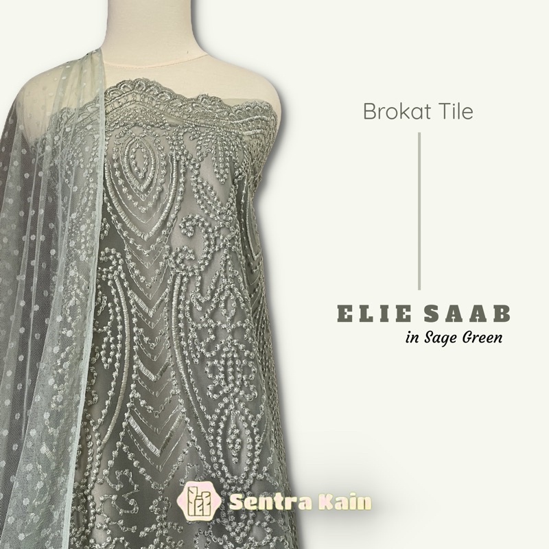 Kain Bahan Kebaya Brokat Tile Bordir by Elie Saab Premium Quality / Bordir Elie Saab warna Sage Gree