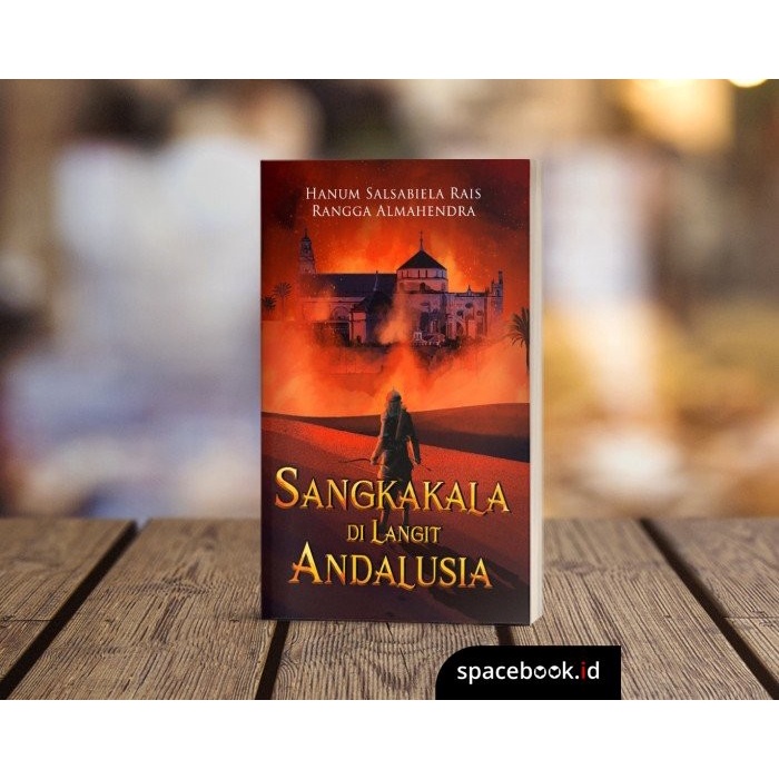 Novel Sangkakala di Langit Andalusia - Hanum & Rangga - Original
