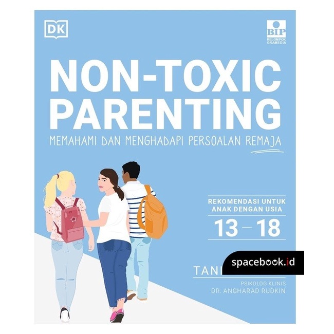 Buku Non-Toxic Parenting: Memahami dan Menghadapi Persoalan Remaja