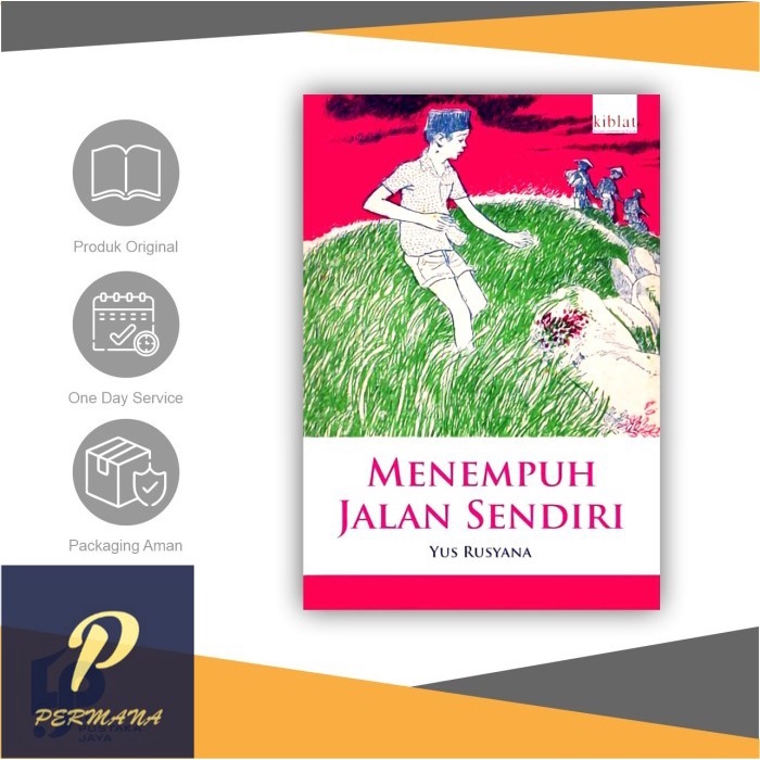 Cerita Anak - Menempuh Jalan Sendiri - Pustaka Jaya