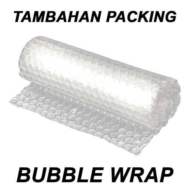 

packing tambahan bubble warp pengaman barang pecah belah