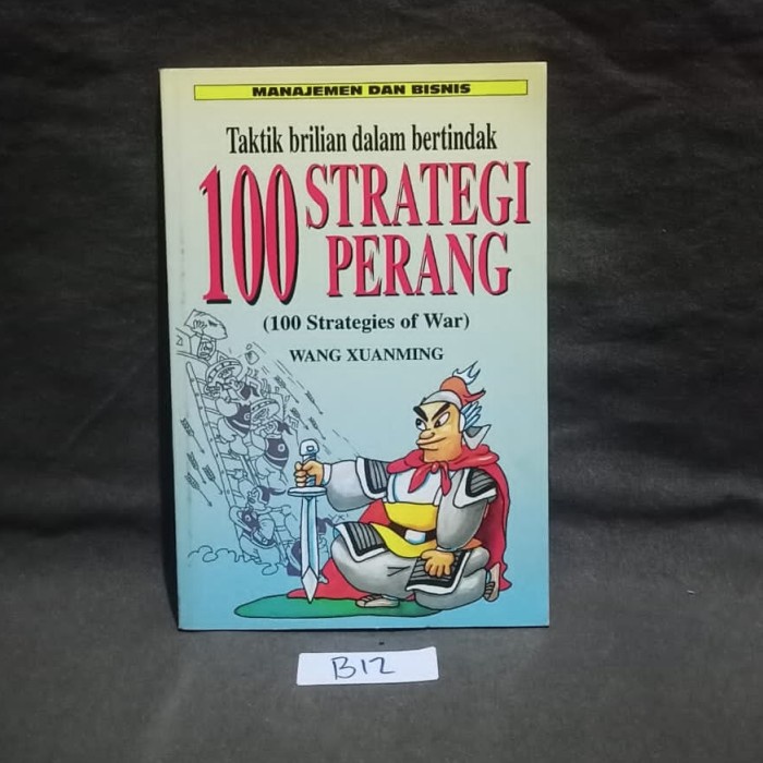 Taktik Brilian Dalam Bertindak 100 Strategi Perang