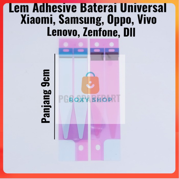Stiker Karet Perekat Lem Adhesive Baterai untuk Xiaomi Oppo Vivo dll