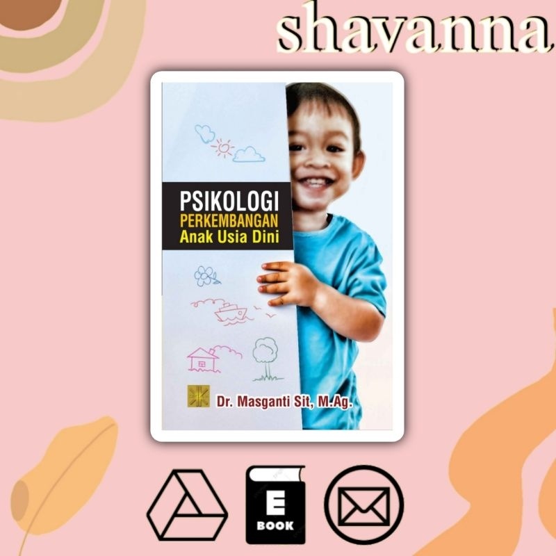 

(Indonesia) Psikologi Perkembangan Anak Usia Dini