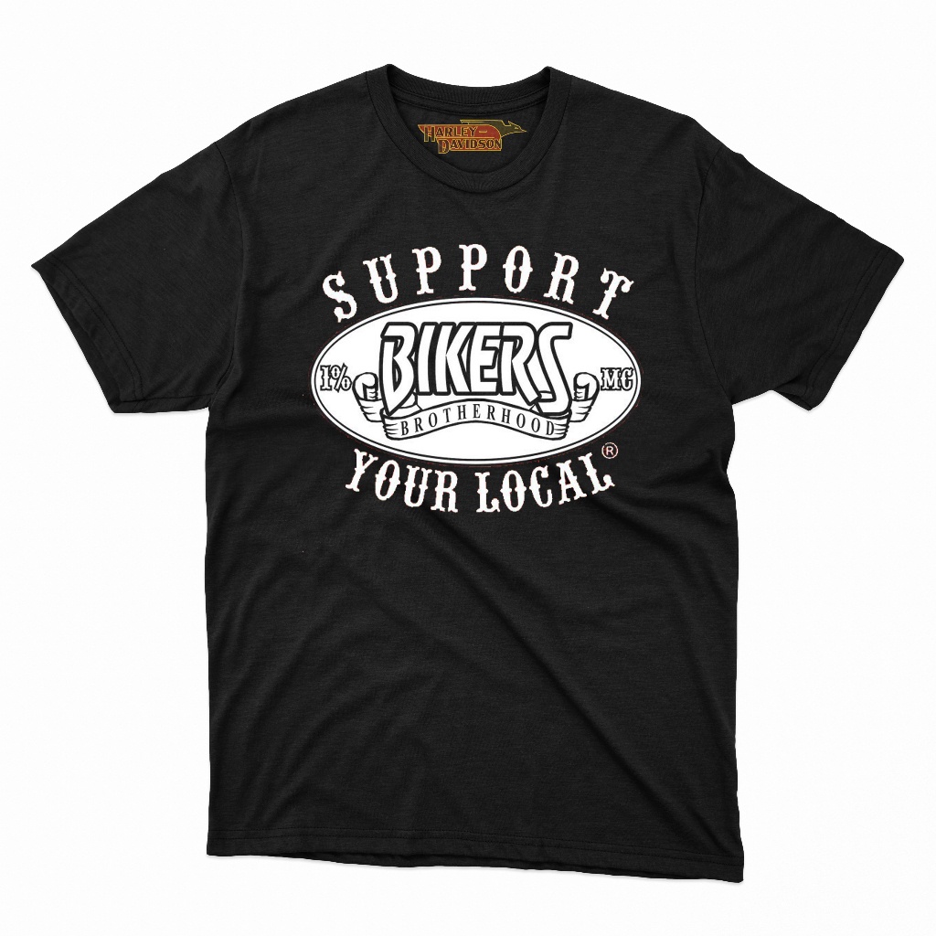 BAJU KAOS Bikers Brotherhood 1% MC Support Your Local T-Shirt