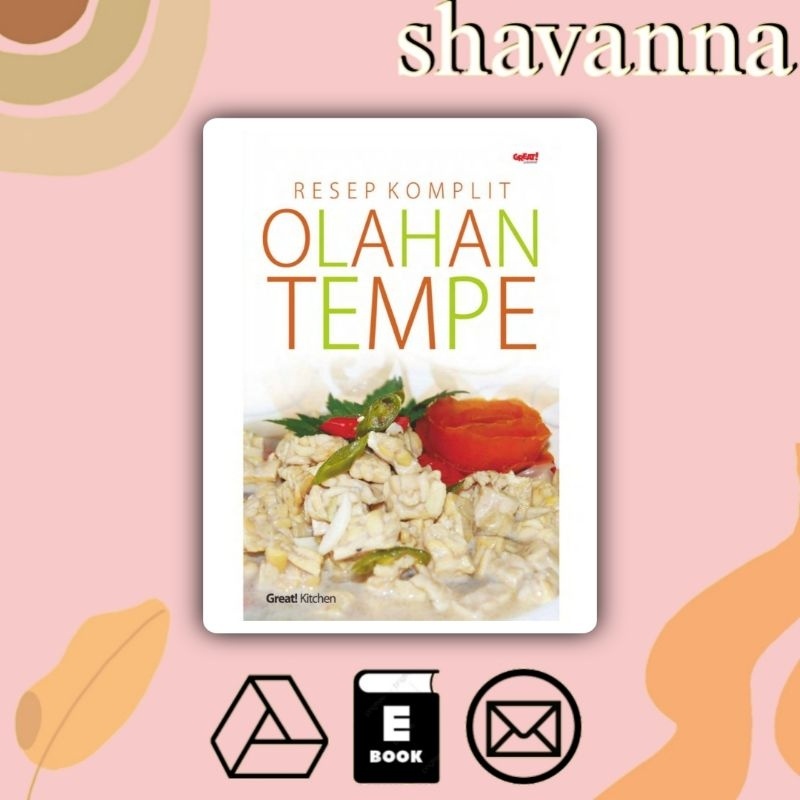 

(Indonesia) Resep Komplit Olahan Tempe