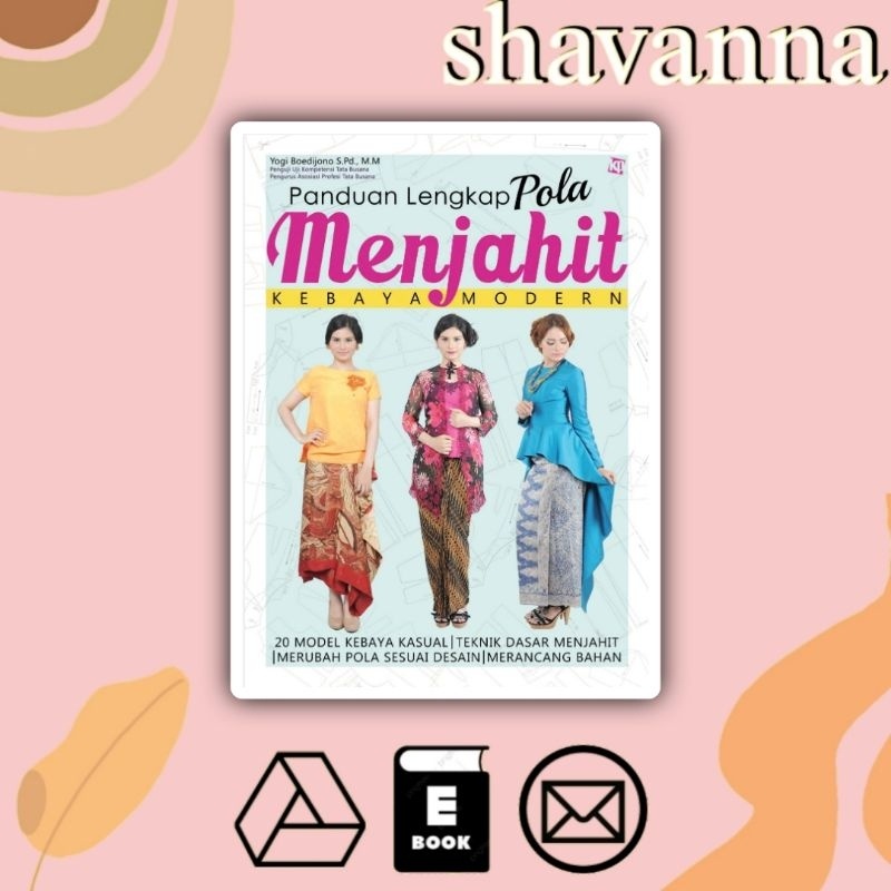 

(Indonesia) Panduan Lengkap Pola Menjahit Kebaya