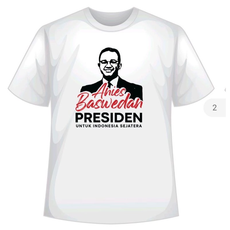 kaos anies baswedan / kaos gambar anies 2024 sablon dtf