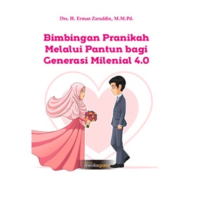 

Bimbingan Pranikah Melalui Pantun Bagi Generasi Milenial 4.0