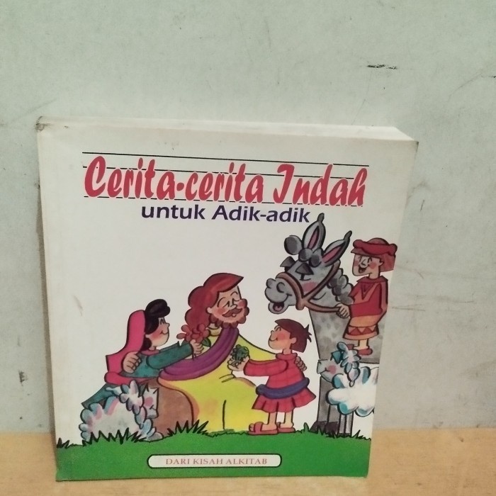 original cerita-cerita indah untuk adik-adik dari kisah Alkitab