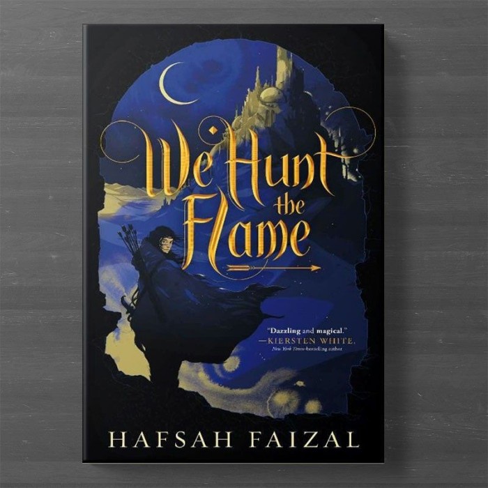 We Hunt The Flame - Whe Free The Stars by Hafsah Faizal - We hunt