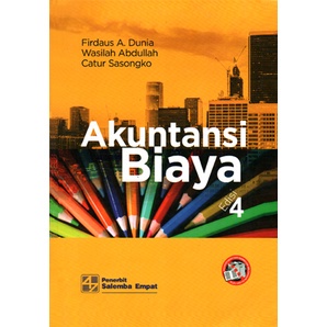 

Akuntansi Biaya Edisi 4 Firdaus