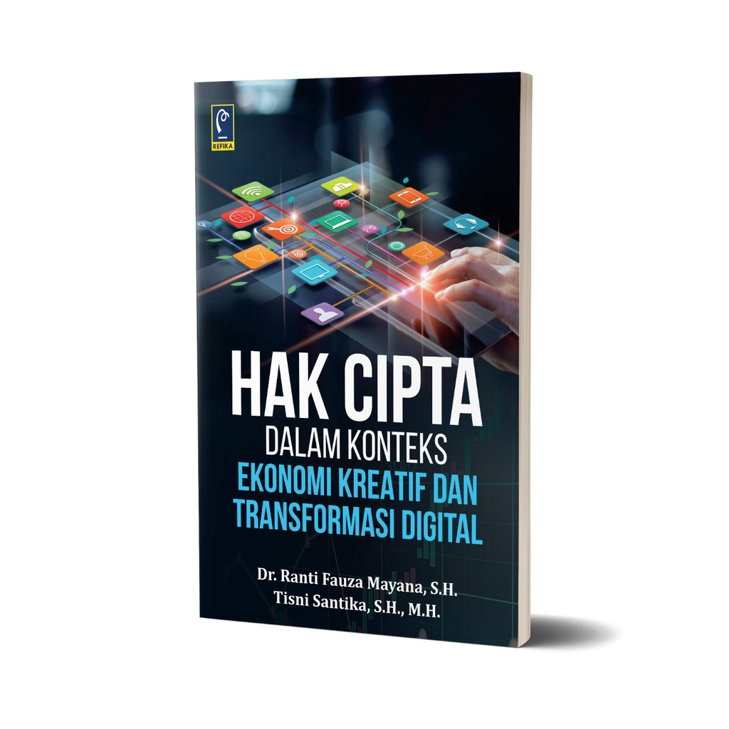 BUKU HAK CIPTA DALAM KONTEKS EKONOMI KREATIF DAN TRANSFORMASI DIGITAL