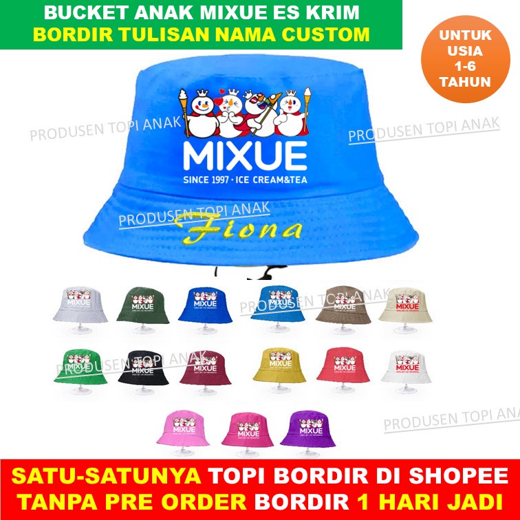 Topi Es Krim Mixue dan Bucket Anak Bordir Nama Anak Usia 1 - 6 Tahun