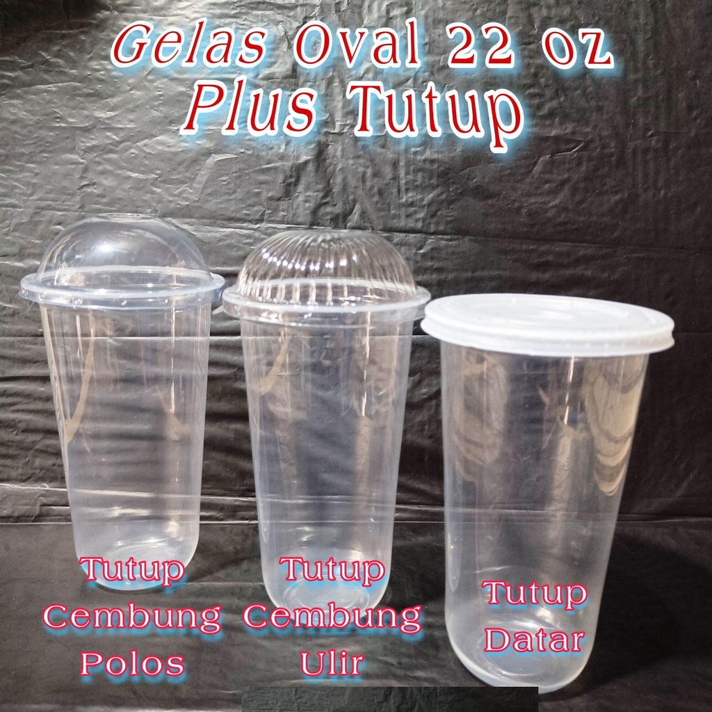 

Ukf5Pc6F4H (Kuliner.Kita) Gelas Oval Plastik Size 22 Oz Plus Tutup (Isi 50 Pcs) Gelas Plastik