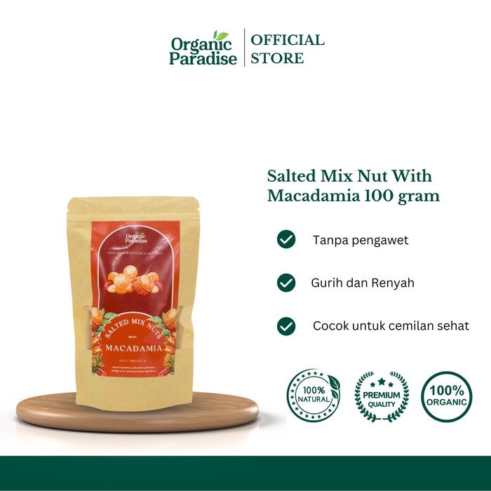 

Organic Paradise Salted Mix Nut with Macadamia 100 gram / Kacang Asin Mix Macadamia 100 gram