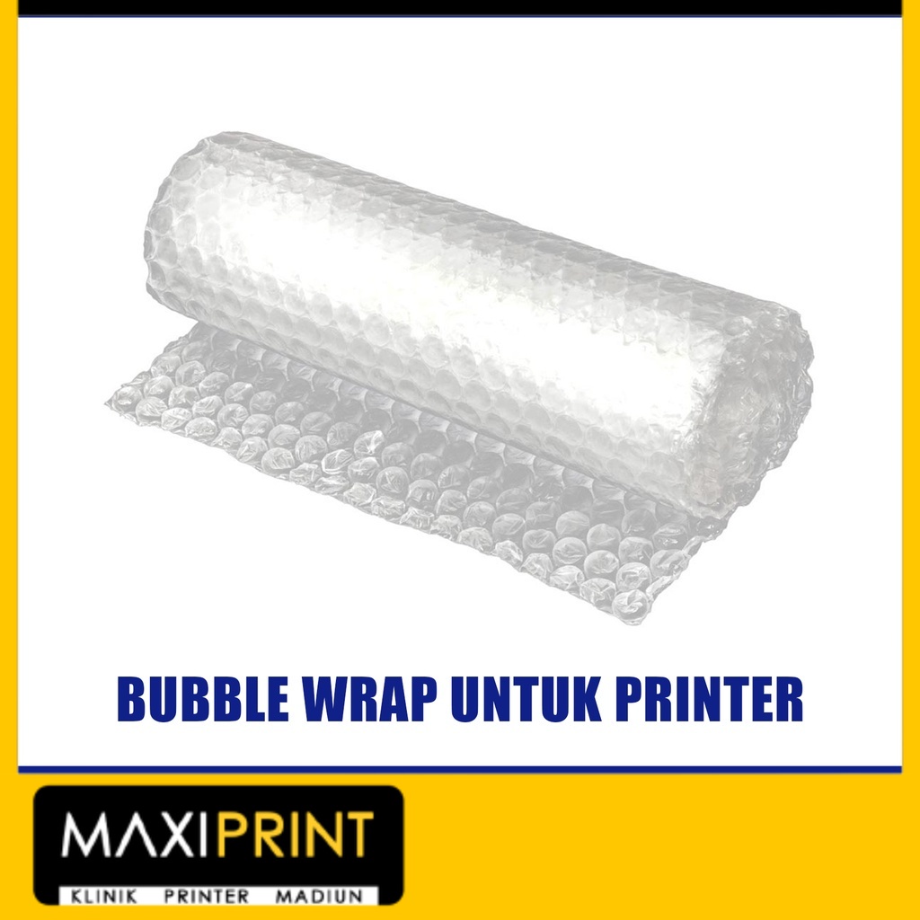 

Bubble Wrap (untuk pengiriman printer)