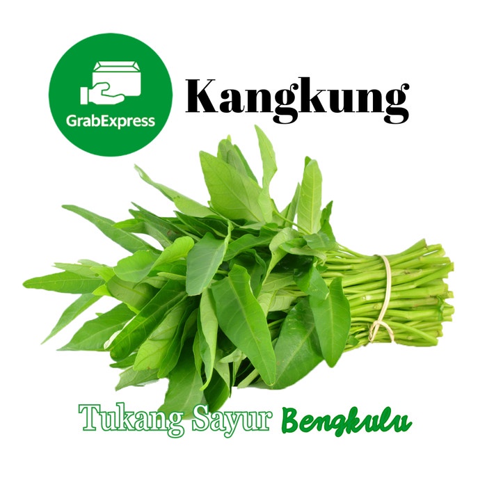 

Sayur kangkung 1 ikat Grab instan Tukang Sayur Bengkulu