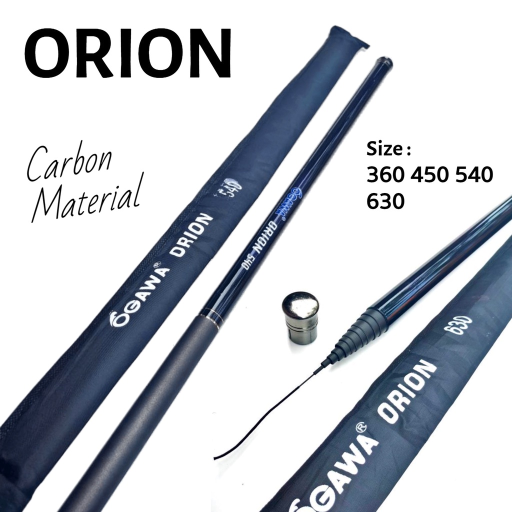Joran Tegek Ruas Panjang Ogawa Orion 360 540 Material Carbon Action Medium Hard / Tangkai Tongkat Pa