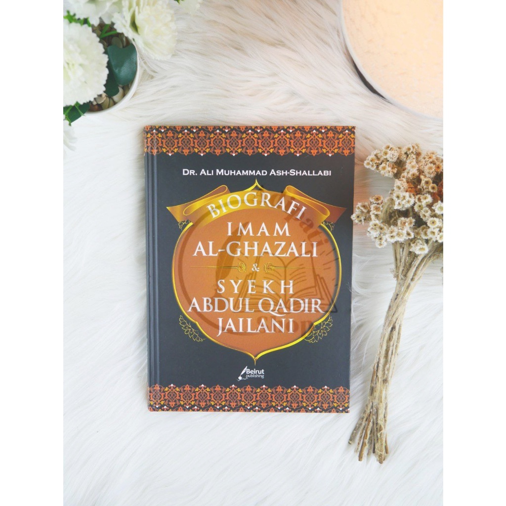 Biografi Imam Al-Ghazali & Syekh Abdul Qodir Jaelani