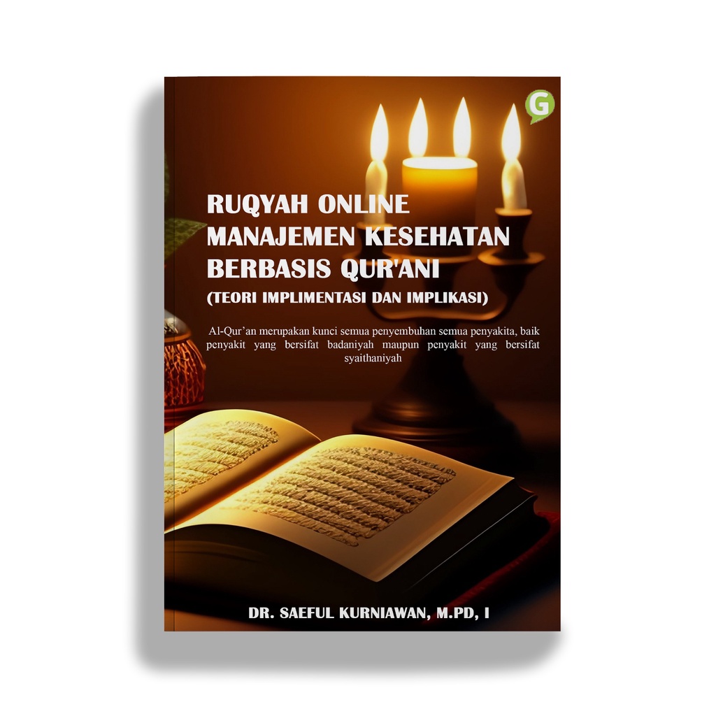 Guepedia - Buku Ruqyah Online Manajemen Kesehatan Berbasis Qur'ani (Teori, Implimentasi dan Implikas