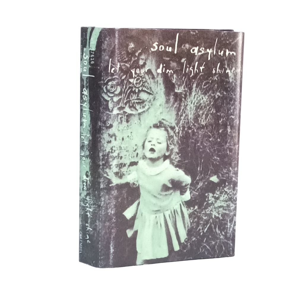 kaset Soul Asylum Let Your Dim Light Shine second