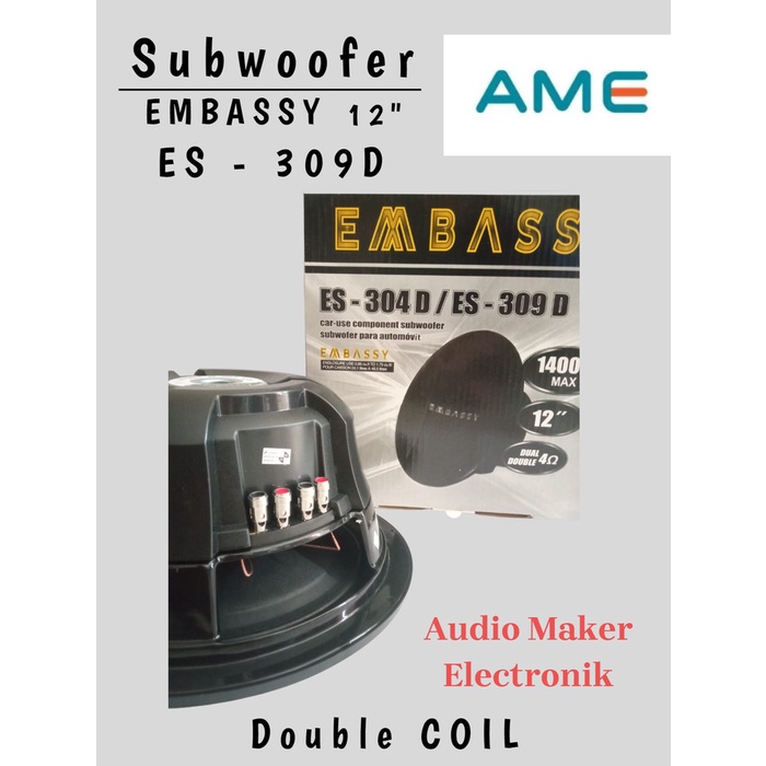 Subwoofer embassy 12 inch ES 309D Double Coil SUPER BADAK Embassy 12"