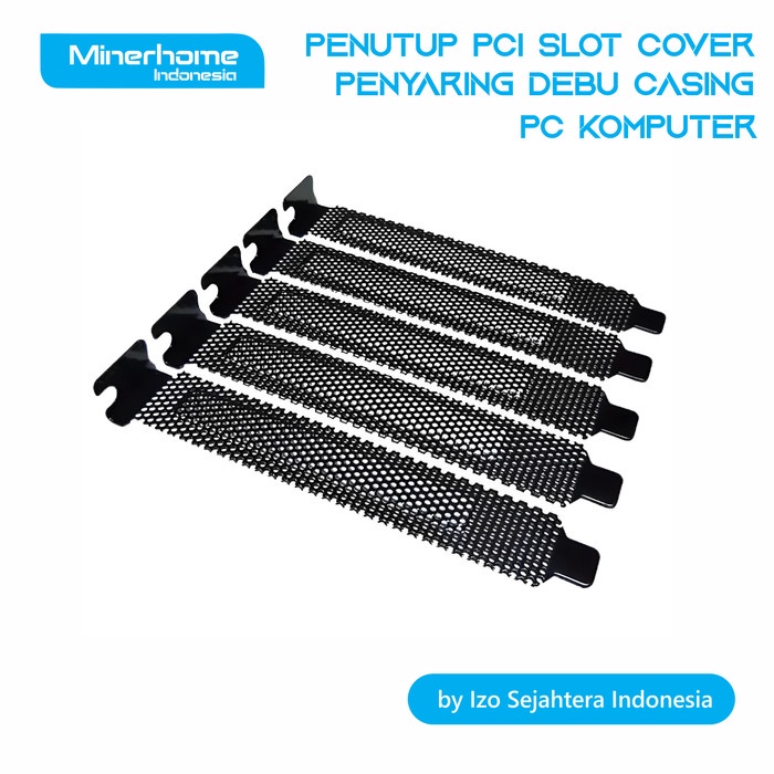 Cover Penutup PCI Slot Casing Penyaring Debu Komputer PC