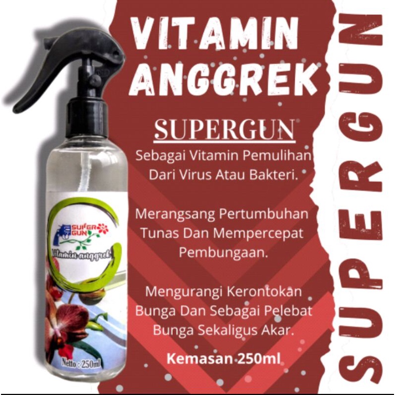 Pupuk & Vitamin Instan untuk Tanaman Bunga Anggrek Supergun 250ml Spray Siap Pakai