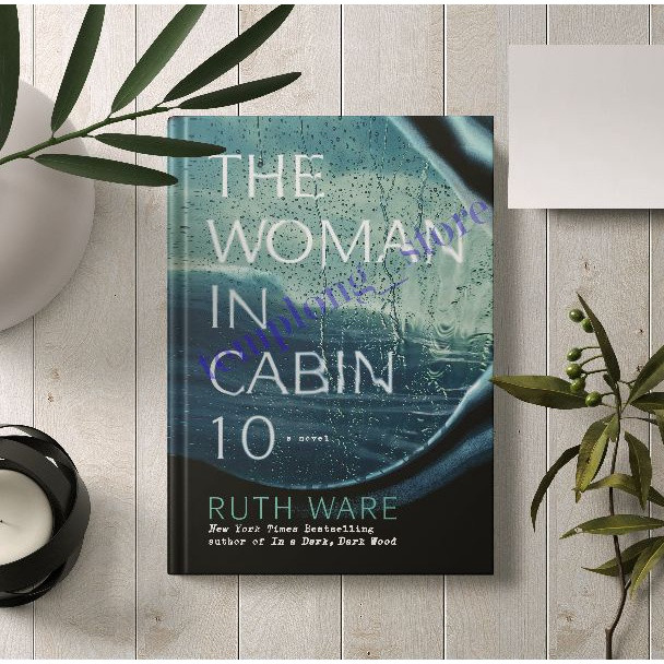 The Woman in Cabin 10 by Ruth Ware (HARD COVER)