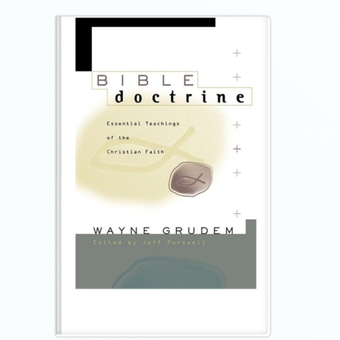 Bible Doctrine - Wayne A. Grudem
