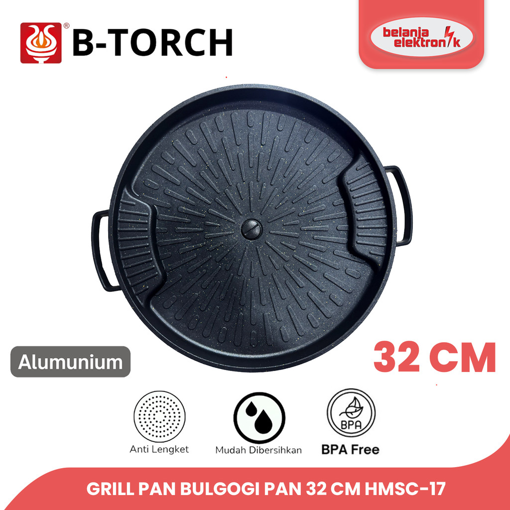 B-TORCH BULGOGI GRILL PAN PANGGANGAN BBQ 32 CM ANTI LENGKET HMSC-17