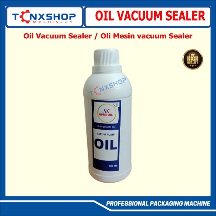 Oil Vacuum Sealer / Oli Khusus Mesin vacuum Sealer part Mesin Vakum sealer