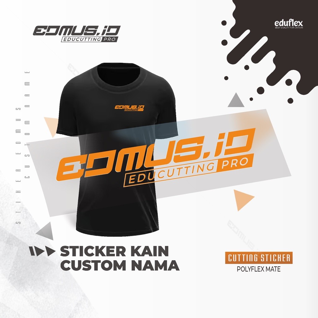 

Cutting Sticker Custom "Nama Sendiri" (Khusus Kain) | Untuk Kain / Jersey/ Katun dll