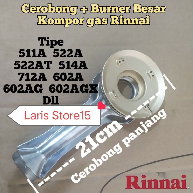 CEROBONG PANJANG + BURNER BESAR KOMPOR GAS RINNAI ORIGINAL 602A 712 522 A