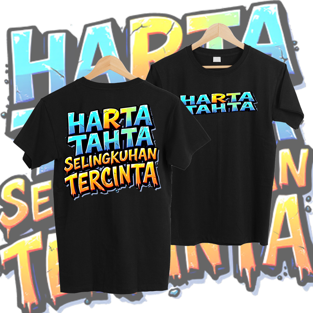 KAOS KEREN MURAH HARTA TAHTA SELINGKUHAN TERCINTA