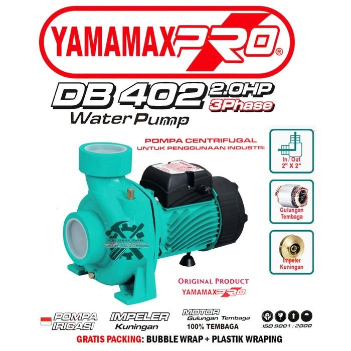 Pompa Air Centrifugal Sentrifugal 2 Inch 2.0HP YAMAMAX PRO DB 402 TP 3Phase Pompa Air Irigasi 2" 2HP