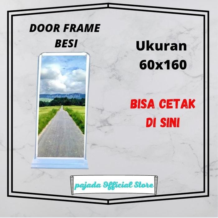 

Door frame 60×160 || Stand Door frame Banner - Besi