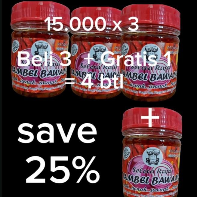 

Paket beli 3 gratis 1, HEMAT 25%, 45.000 dapat 4 botol Sambal Bawang "Selera Raja