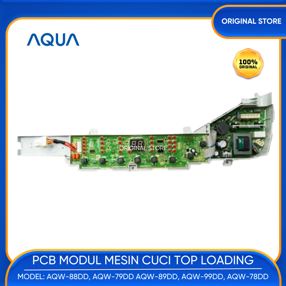 PANEL CONTROL PCB MESIN CUCI 1 TABUNG AQUA JAPAN AQW-78DD AQW 78DD AQW-79DD AQW-89DD AQW-99DD