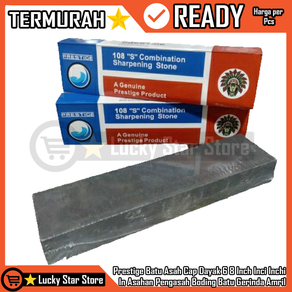 Prestige Batu Asah Cap Dayak Original Ukuran 6 Inch 8 Inch Inci  Sharpening Stone Batu Alam Serbagun