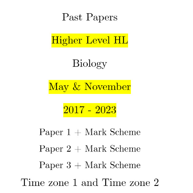 [Hardcopy] Past Papers IB HL Biology 2017 - 2023
