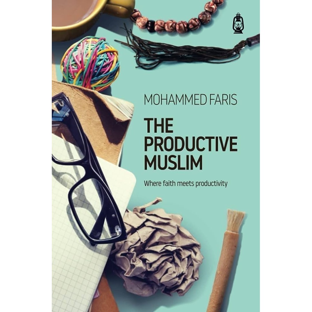 PROMO The Productive Muslim: Where Faith Meets Productivity