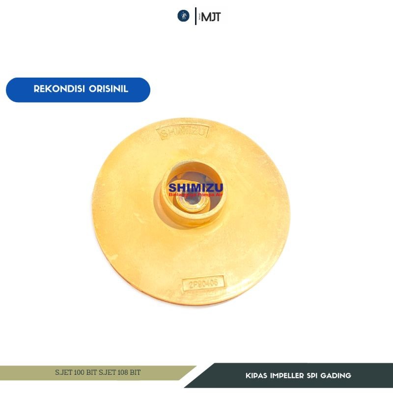 SPAREPART KIPAS IMPELLER POMPA AIR SHIMIZU SEMI JET 100 / 108 BIT ORISINIL